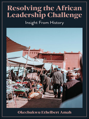cover image of Resolving the African Leadership Challenge